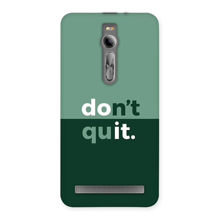 Do Not Quit Back Case for Zenfone 2