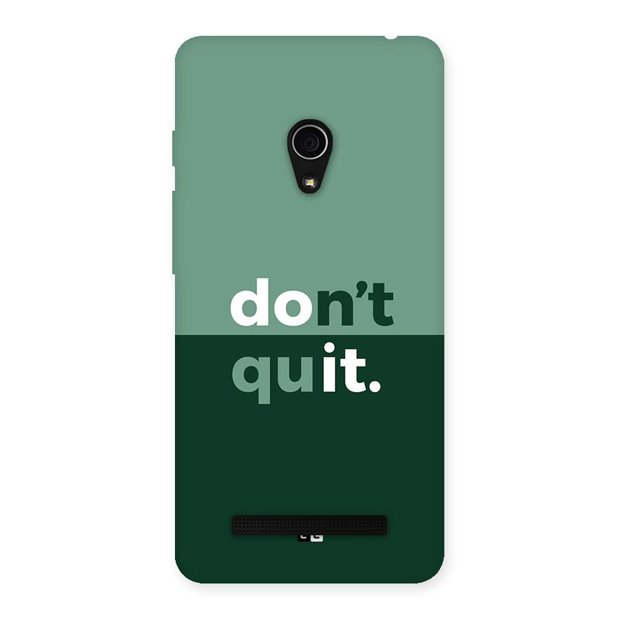 Do Not Quit Back Case for Zenfone 5