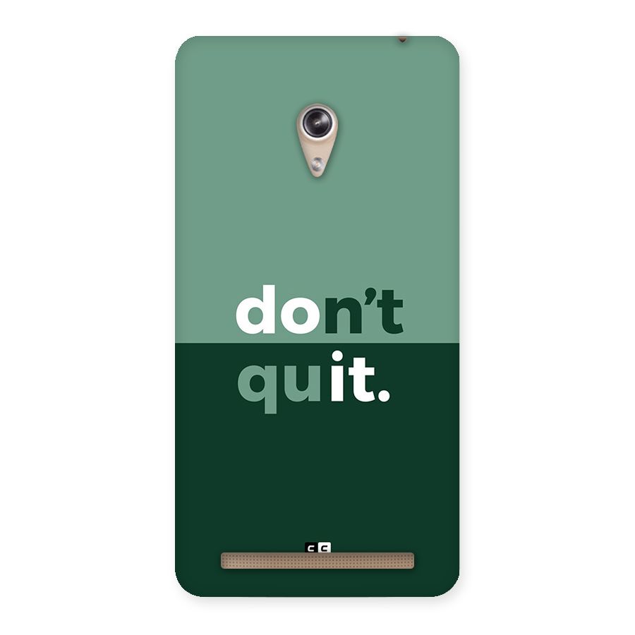 Do Not Quit Back Case for Zenfone 6
