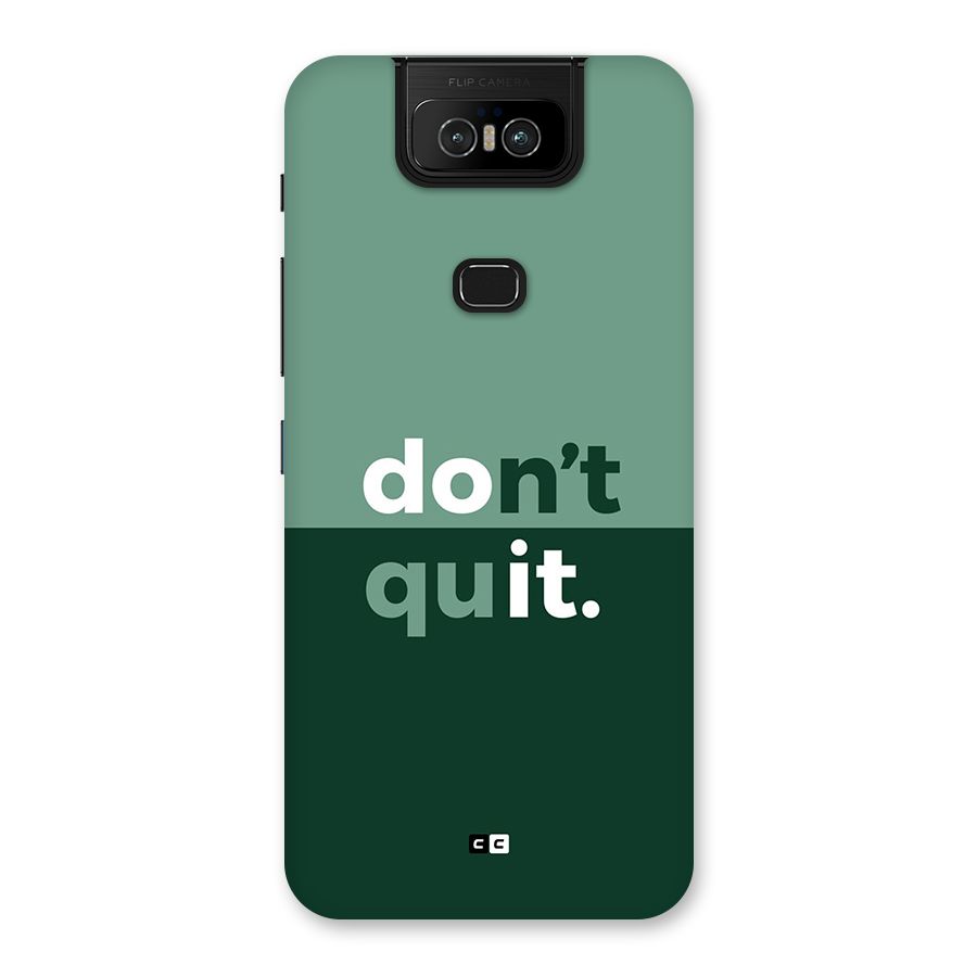 Do Not Quit Back Case for Zenfone 6z