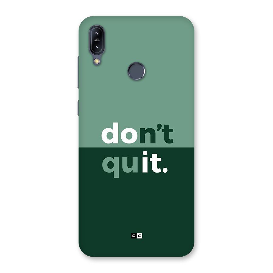 Do Not Quit Back Case for Zenfone Max M2