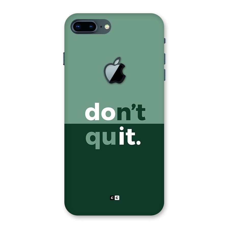 Do Not Quit Back Case for iPhone 7 Plus Apple Cut