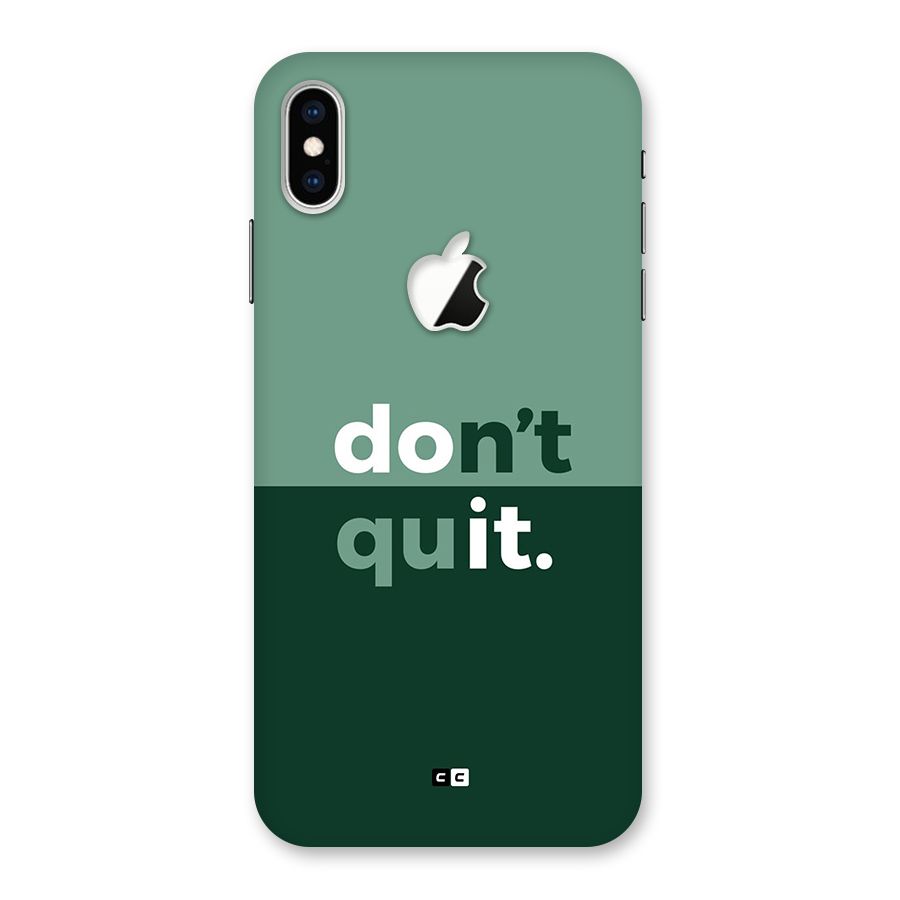 Do Not Quit Back Case for iPhone XS Max Apple Cut