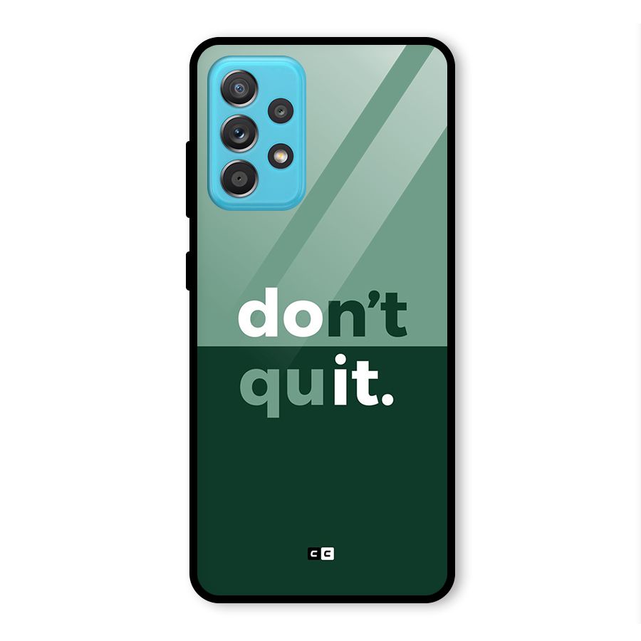 Do Not Quit Glass Back Case for Galaxy A52s 5G