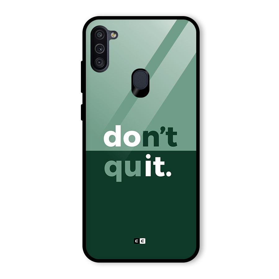 Do Not Quit Glass Back Case for Galaxy M11