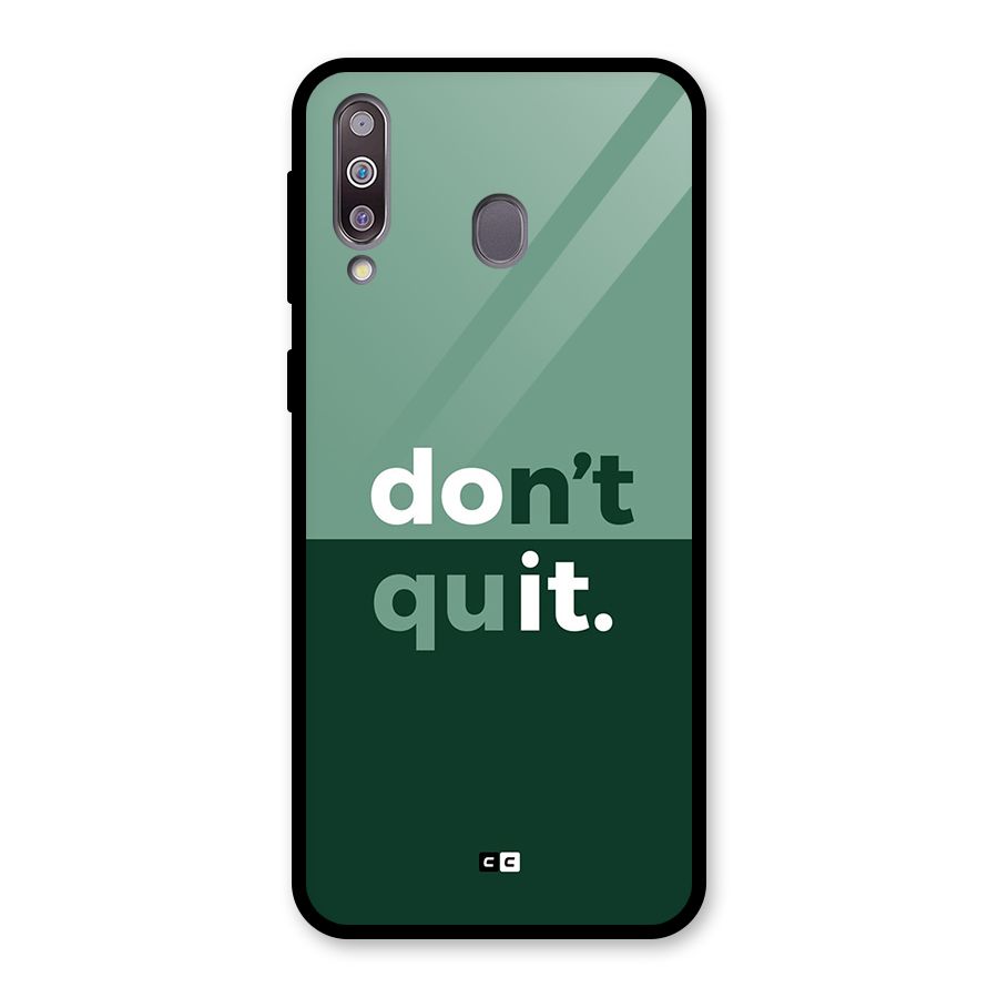 Do Not Quit Glass Back Case for Galaxy M30