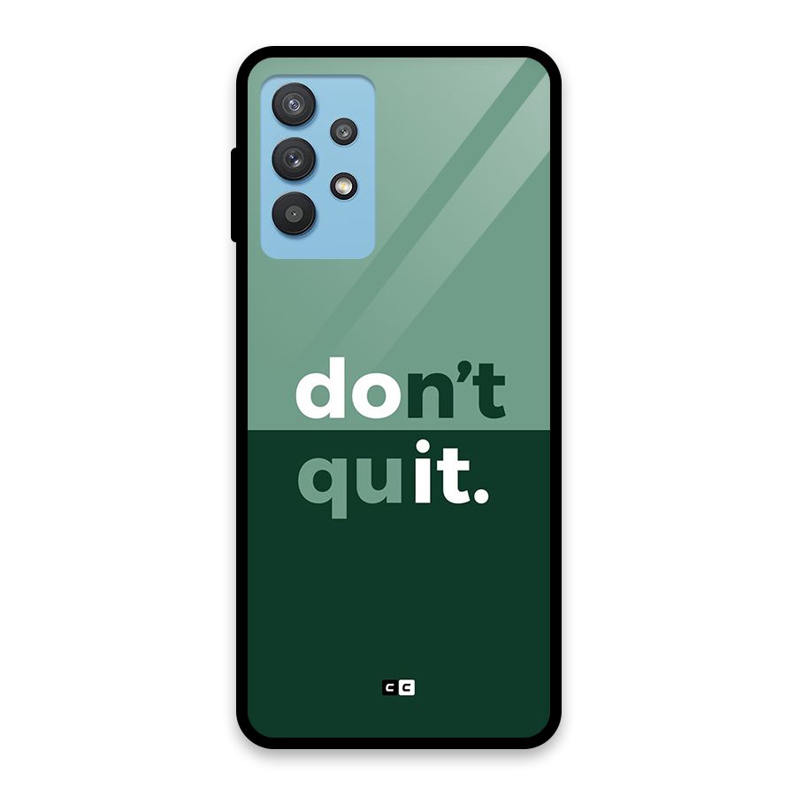 Do Not Quit Glass Back Case for Galaxy M32 5G