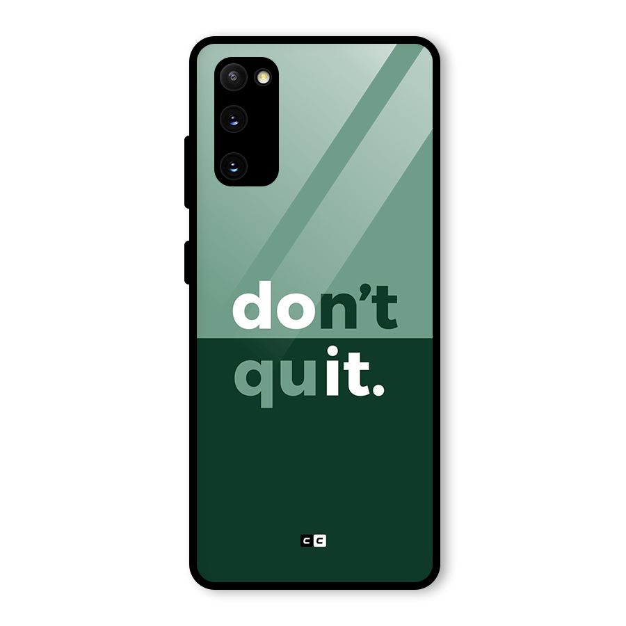 Do Not Quit Glass Back Case for Galaxy S20 FE 5G