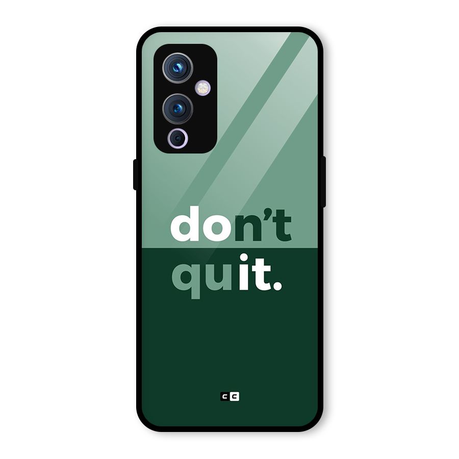 Do Not Quit Glass Back Case for OnePlus 9