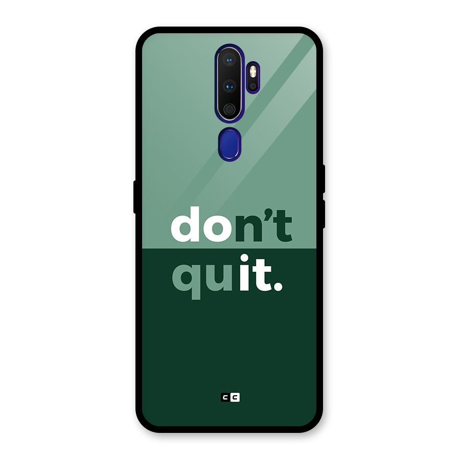 Do Not Quit Glass Back Case for Oppo A9 (2020)