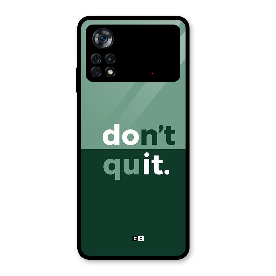 Do Not Quit Glass Back Case for Poco X4 Pro 5G