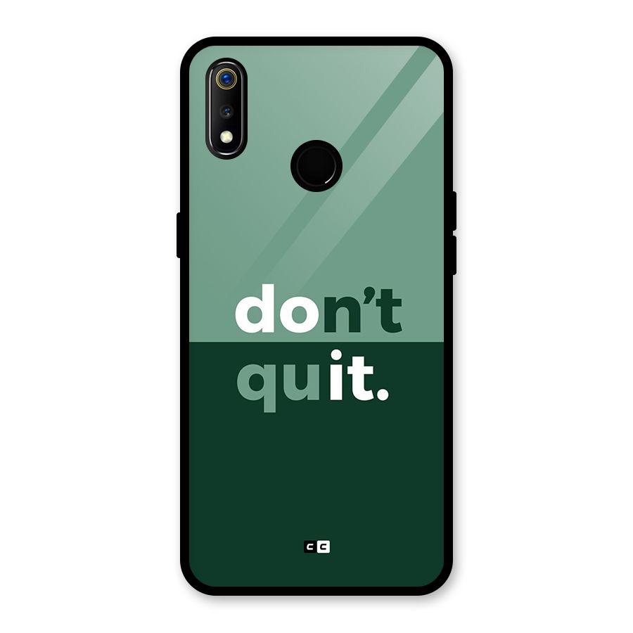 Do Not Quit Glass Back Case for Realme 3i