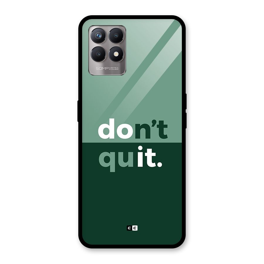 Do Not Quit Glass Back Case for Realme Narzo 50