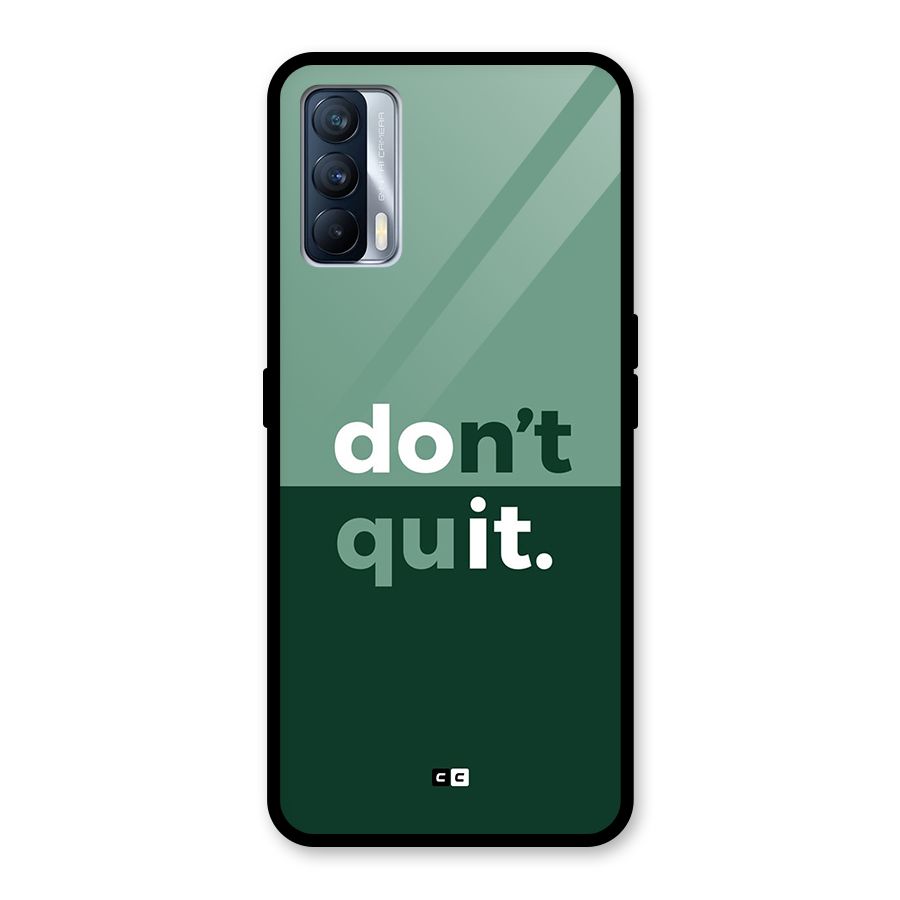 Do Not Quit Glass Back Case for Realme X7