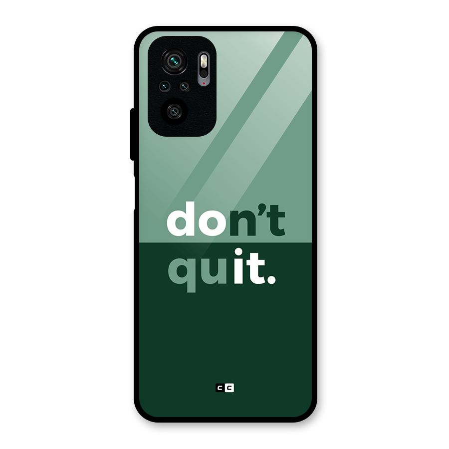 Do Not Quit Glass Back Case for Redmi Note 11 SE