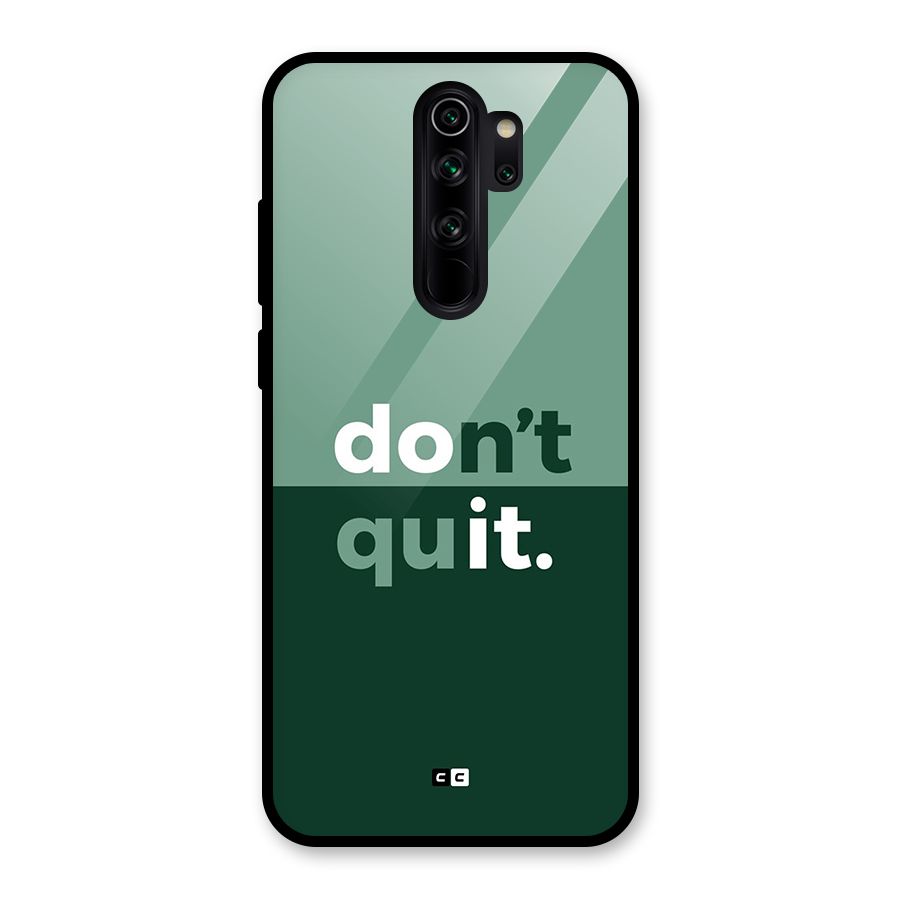Do Not Quit Glass Back Case for Redmi Note 8 Pro