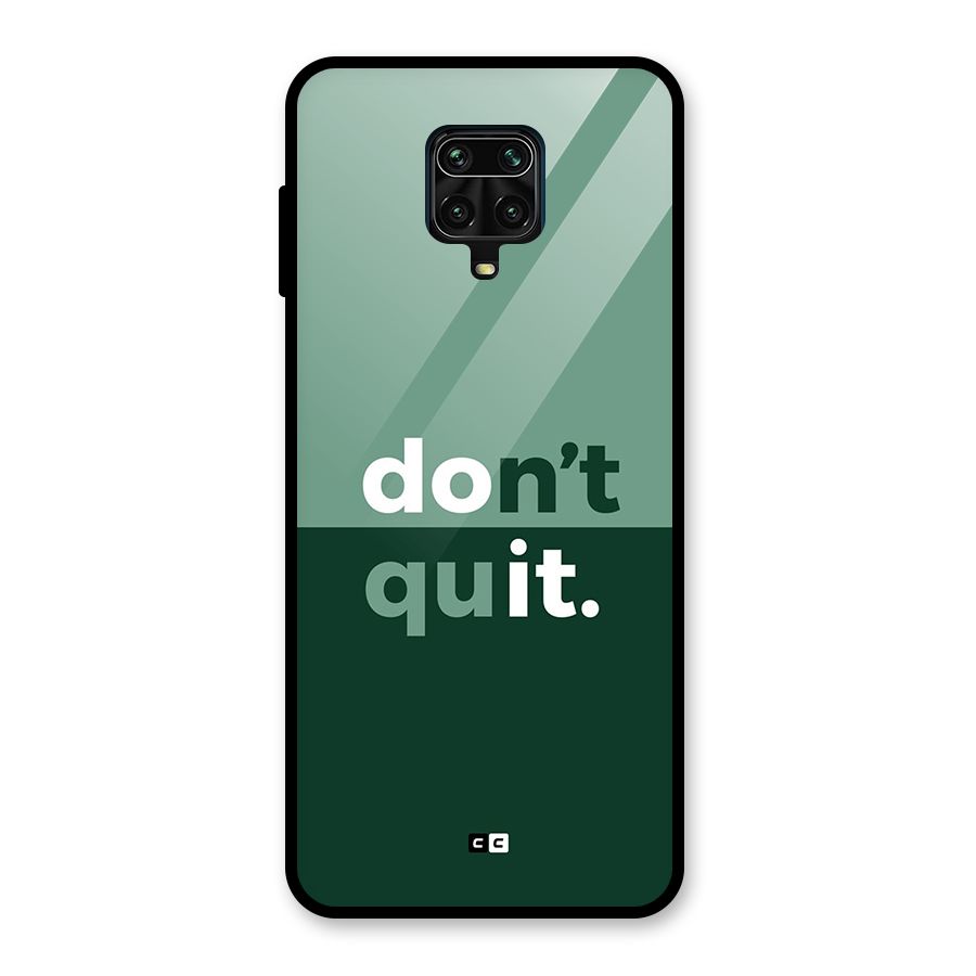 Do Not Quit Glass Back Case for Redmi Note 9 Pro