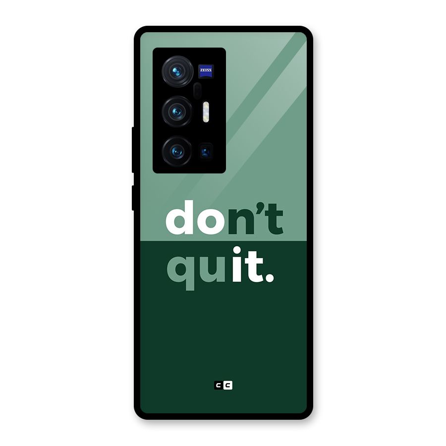 Do Not Quit Glass Back Case for Vivo X70 Pro Plus