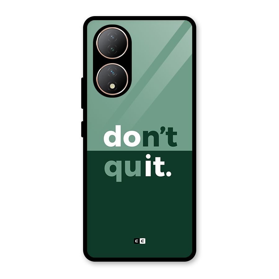 Do Not Quit Glass Back Case for Vivo Y100