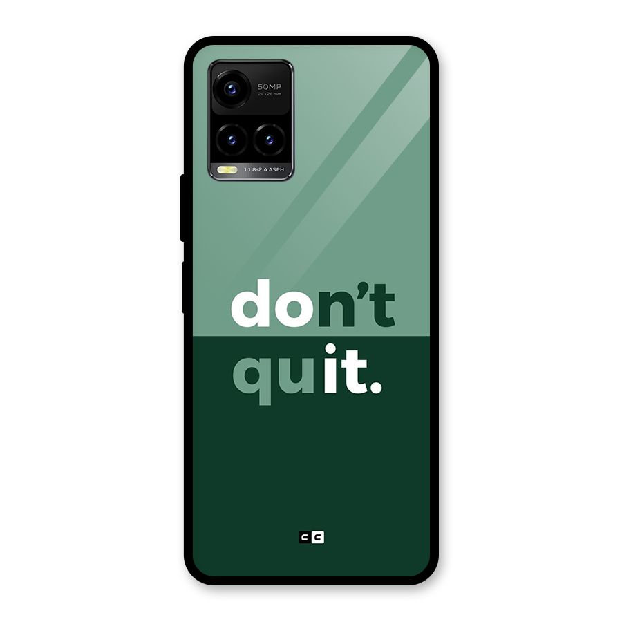 Do Not Quit Glass Back Case for Vivo Y21A