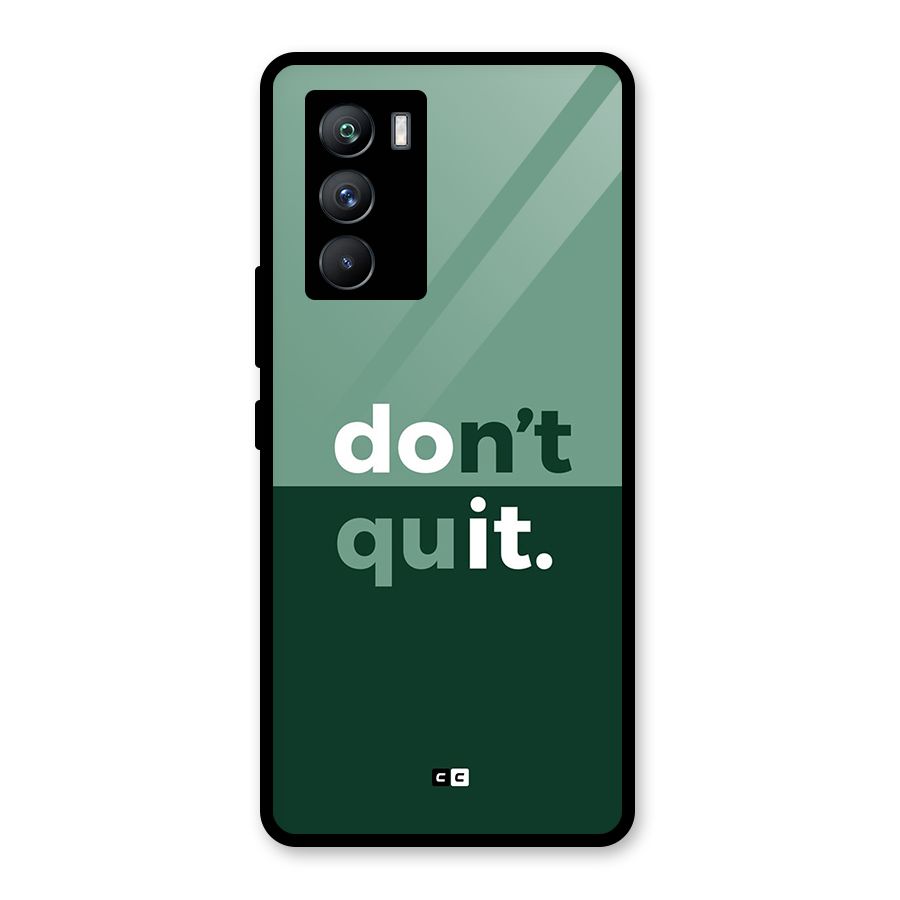 Do Not Quit Glass Back Case for Vivo iQOO 9 SE