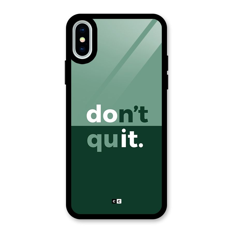 Do Not Quit Glass Back Case for iPhone XS