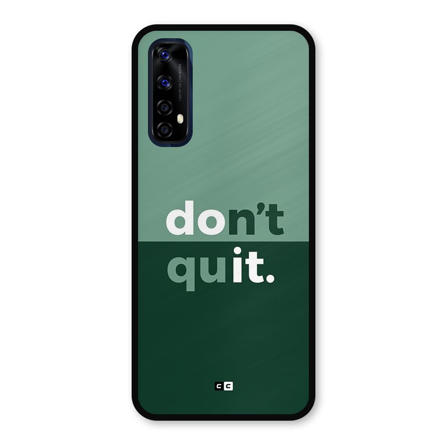 Do Not Quit Metal Back Case for Realme Narzo 20 Pro