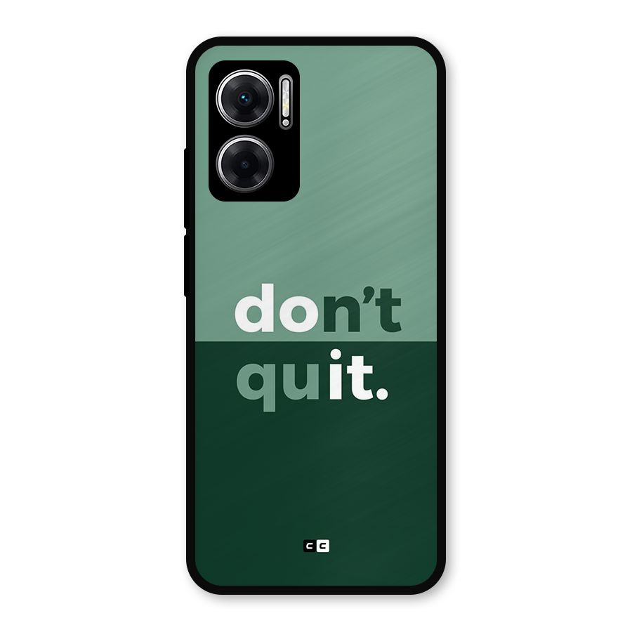 Do Not Quit Metal Back Case for Redmi 11 Prime 5G
