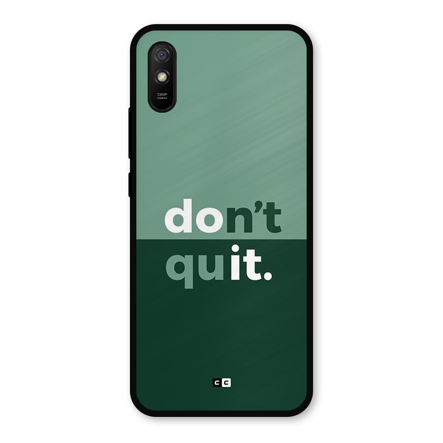 Do Not Quit Metal Back Case for Redmi 9a