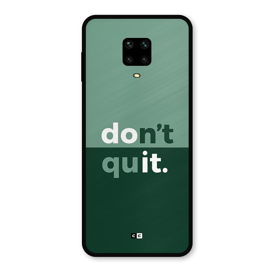 Do Not Quit Metal Back Case for Redmi Note 10 Lite