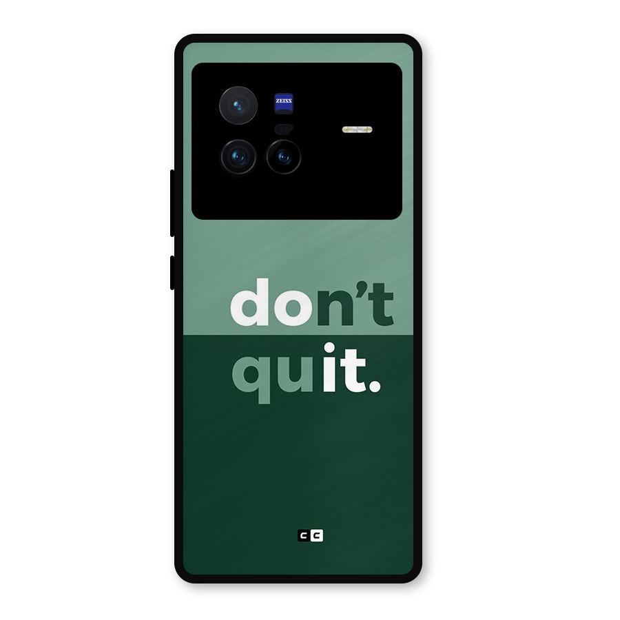 Do Not Quit Metal Back Case for Vivo X80