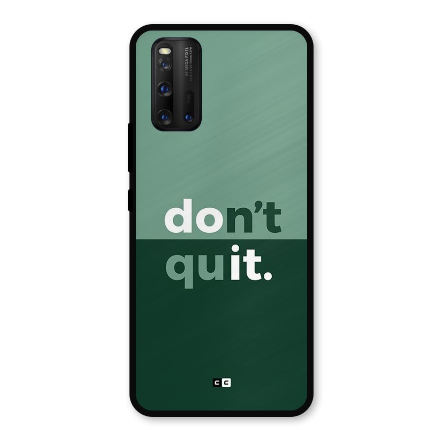 Do Not Quit Metal Back Case for iQOO 3
