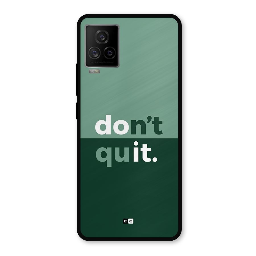 Do Not Quit Metal Back Case for iQOO 7 Legend 5G