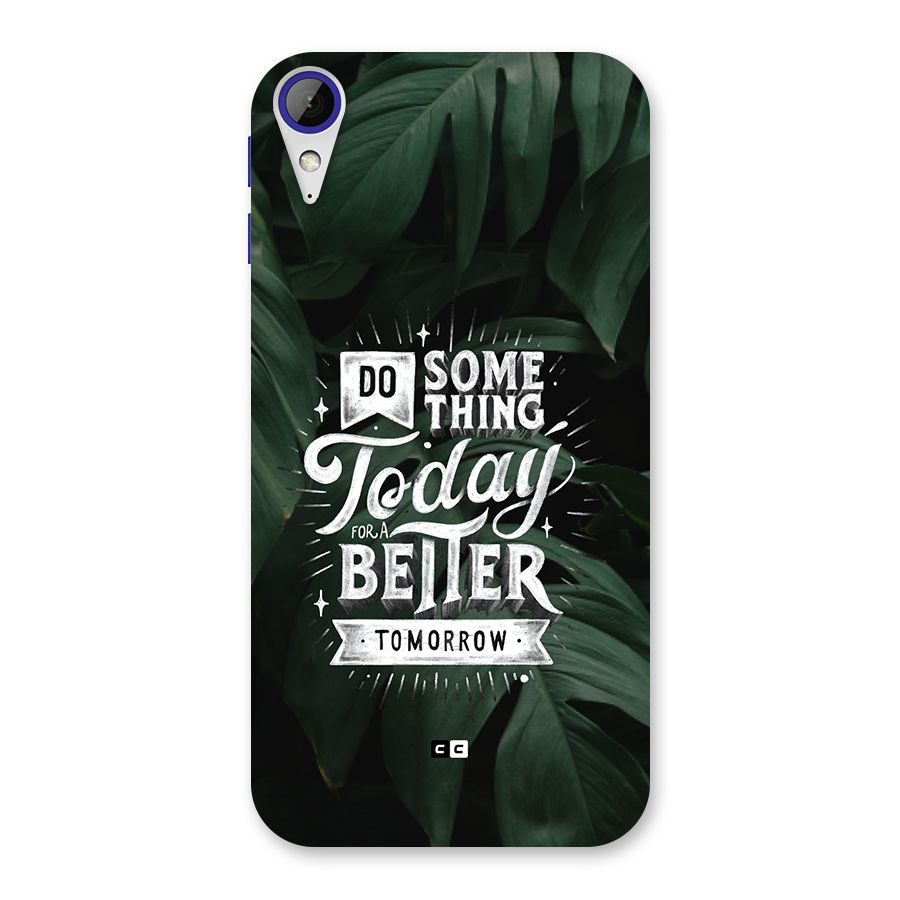 Do Something Back Case for Desire 830