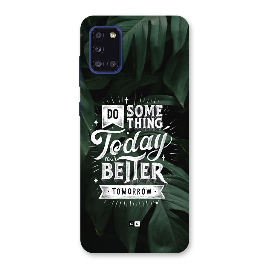 Do Something Back Case for Galaxy A31