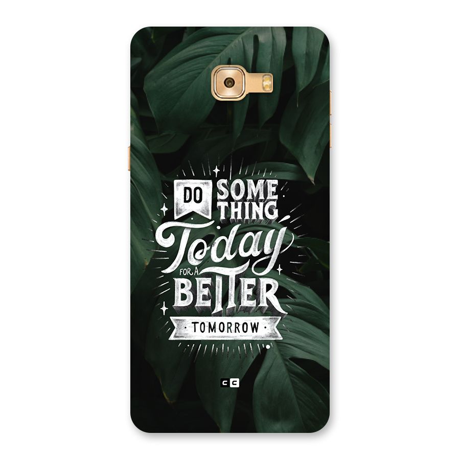 Do Something Back Case for Galaxy C9 Pro