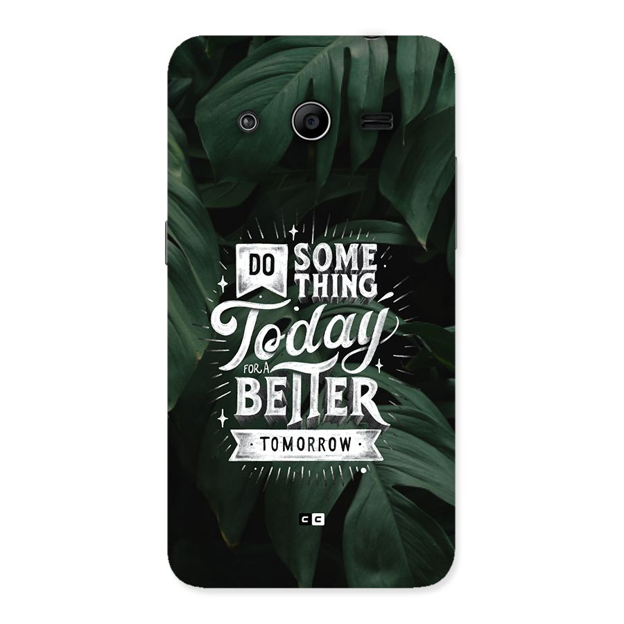 Do Something Back Case for Galaxy Core 2