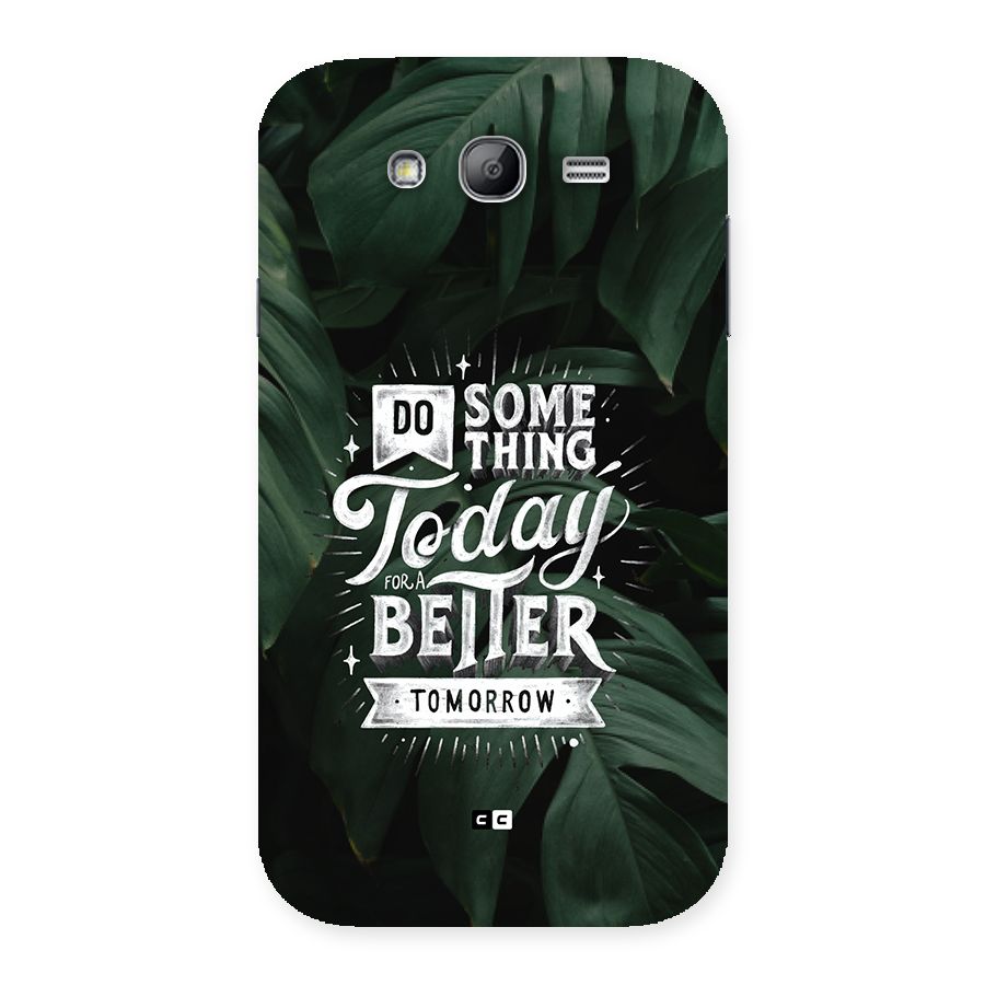 Do Something Back Case for Galaxy Grand
