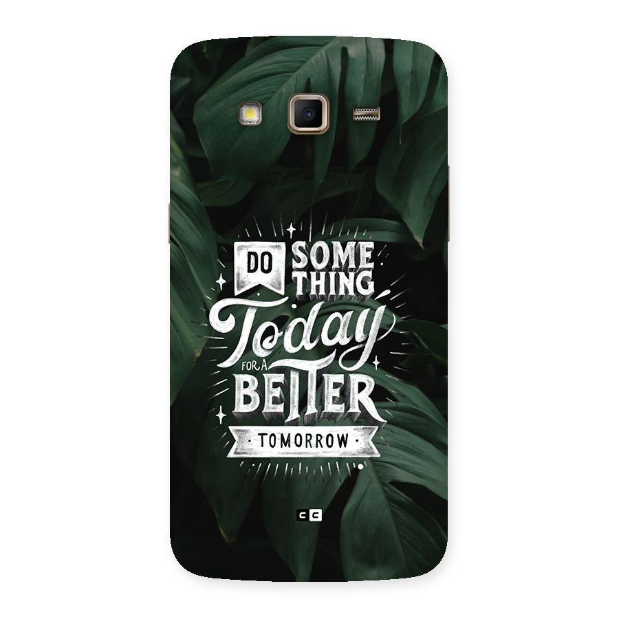 Do Something Back Case for Galaxy Grand 2