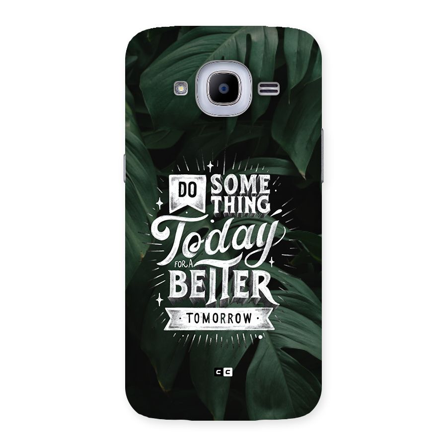 Do Something Back Case for Galaxy J2 Pro
