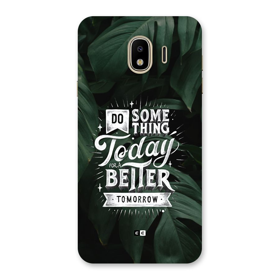 Do Something Back Case for Galaxy J4
