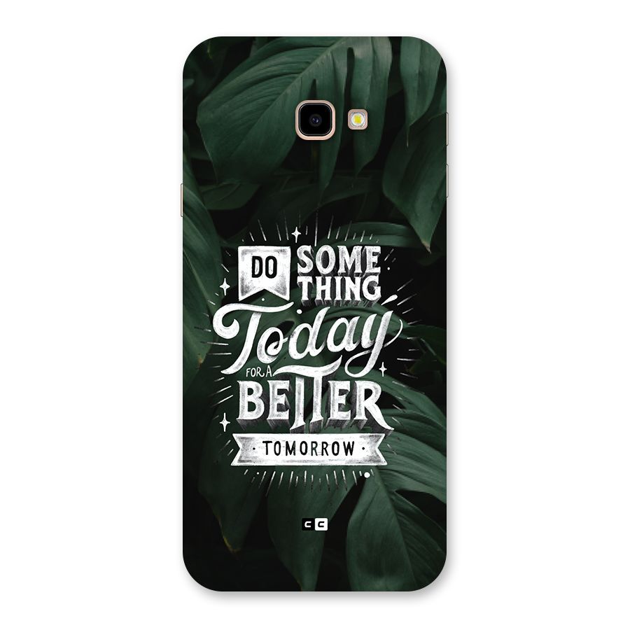 Do Something Back Case for Galaxy J4 Plus