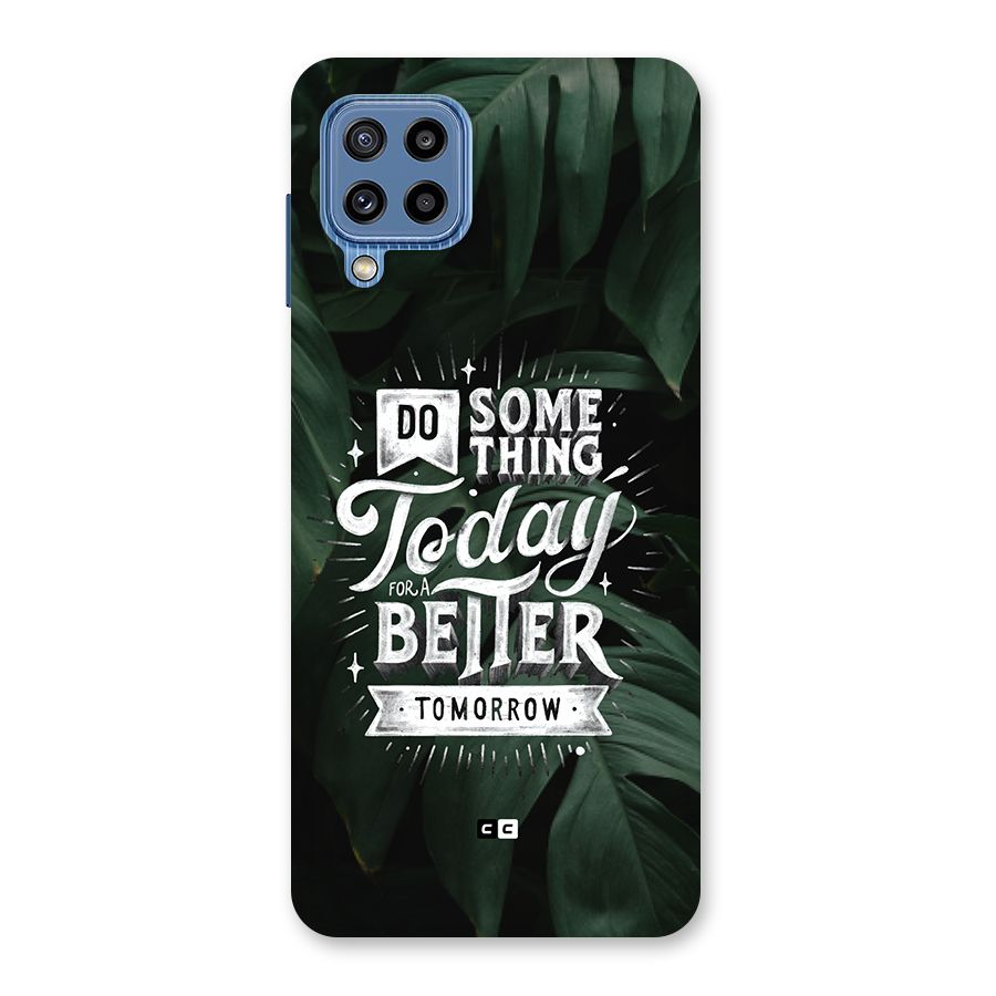 Do Something Back Case for Galaxy M32