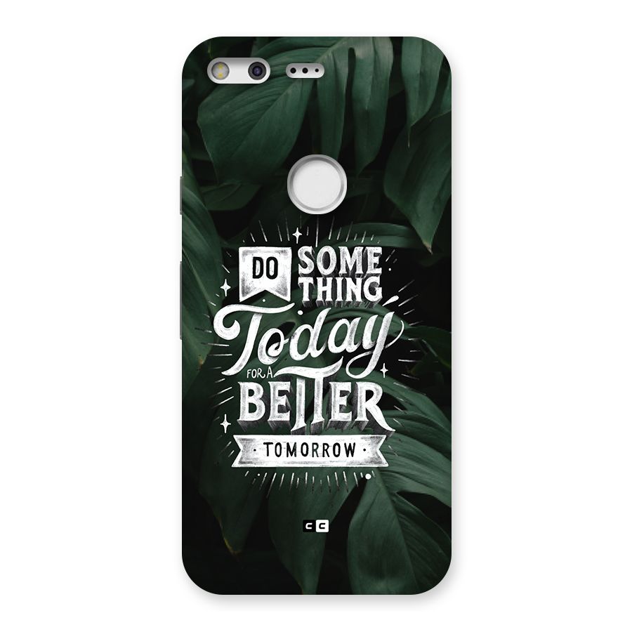 Do Something Back Case for Google Pixel