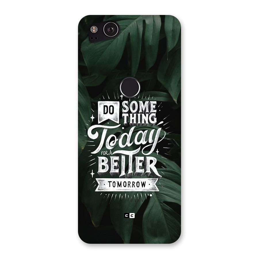 Do Something Back Case for Google Pixel 2