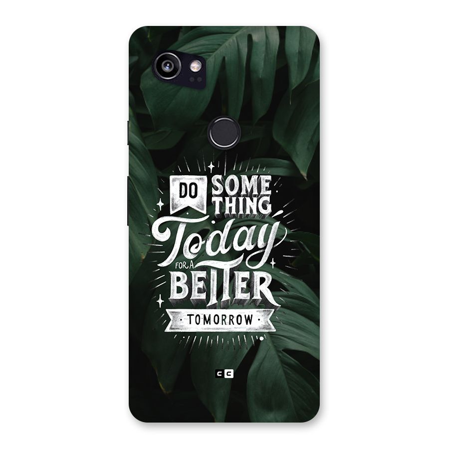 Do Something Back Case for Google Pixel 2 XL