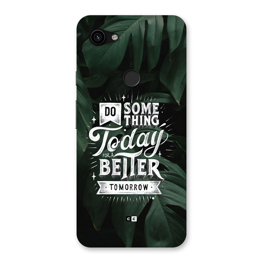 Do Something Back Case for Google Pixel 3a XL