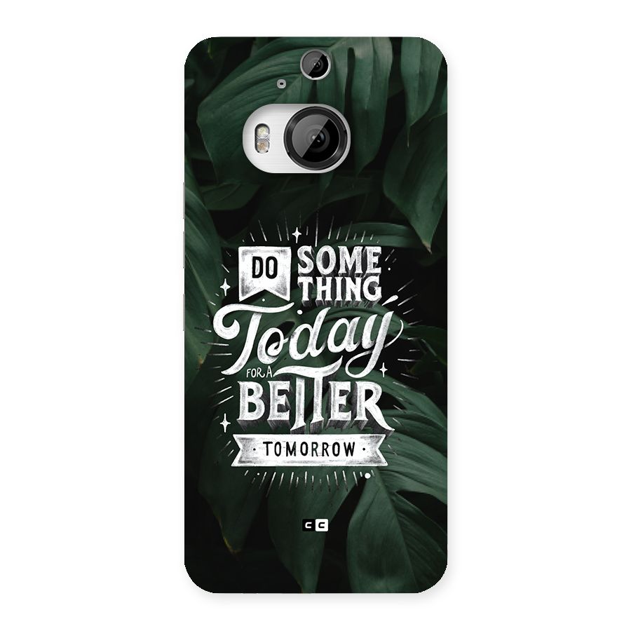 Do Something Back Case for HTC One M9 Plus