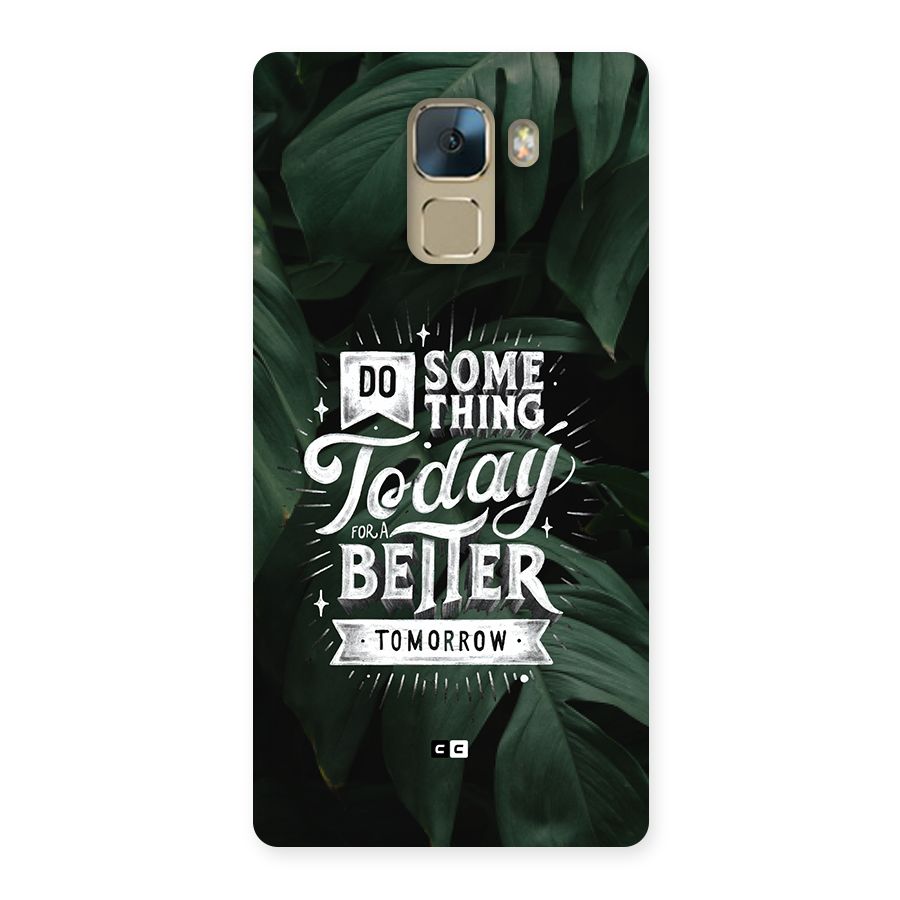 Do Something Back Case for Honor 7