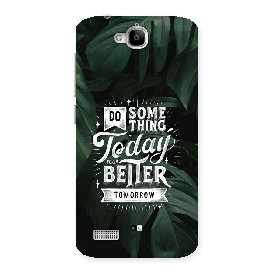 Do Something Back Case for Honor Holly